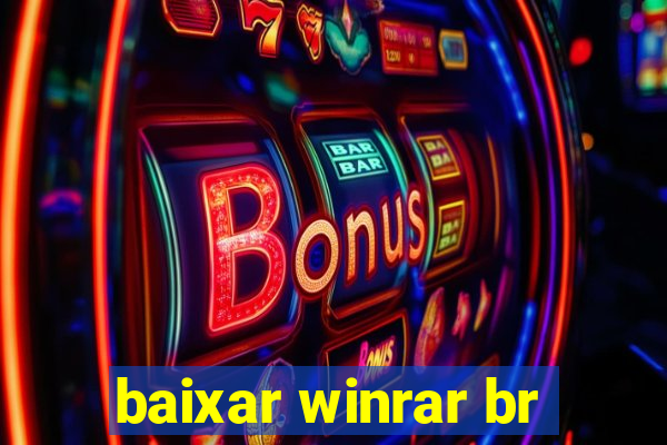 baixar winrar br